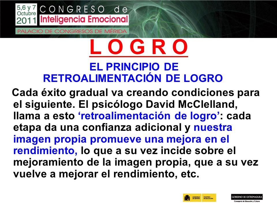 L O G R O EL PRINCIPIO DE RETROALIMENTACIÓN DE LOGRO