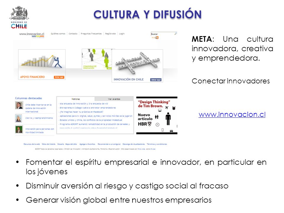 CULTURA Y DIFUSIÓN META: Una cultura innovadora, creativa y emprendedora. Conectar innovadores.