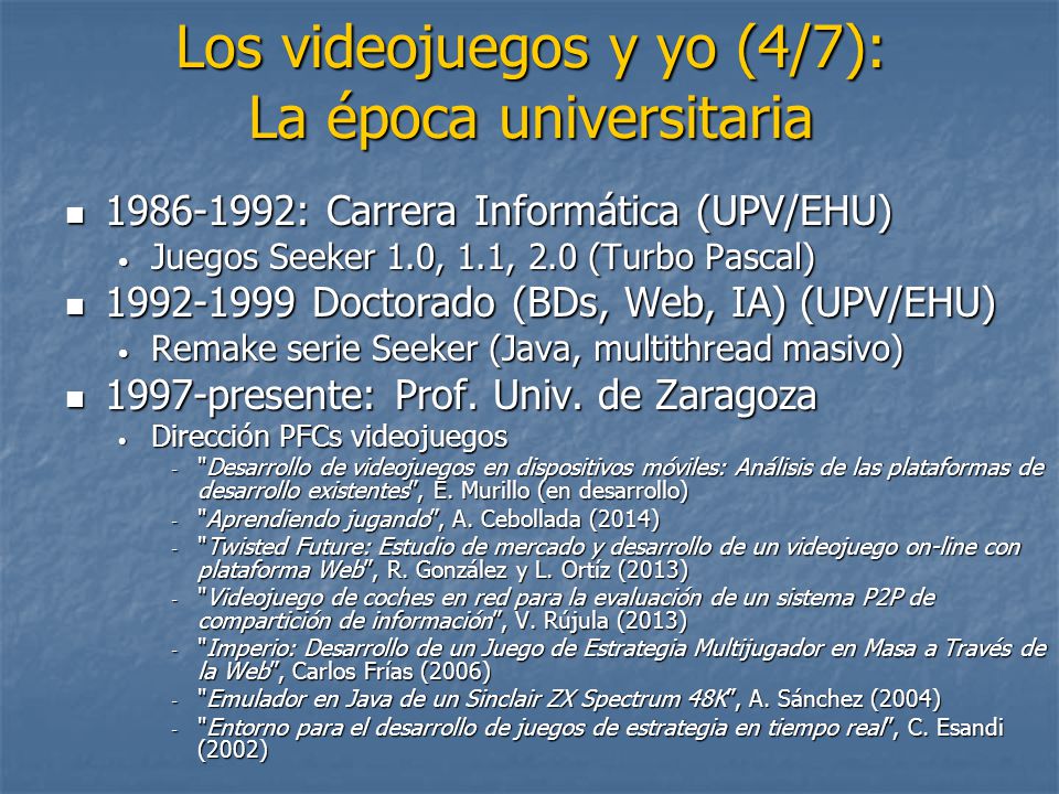 Los videojuegos y yo (4/7): La época universitaria