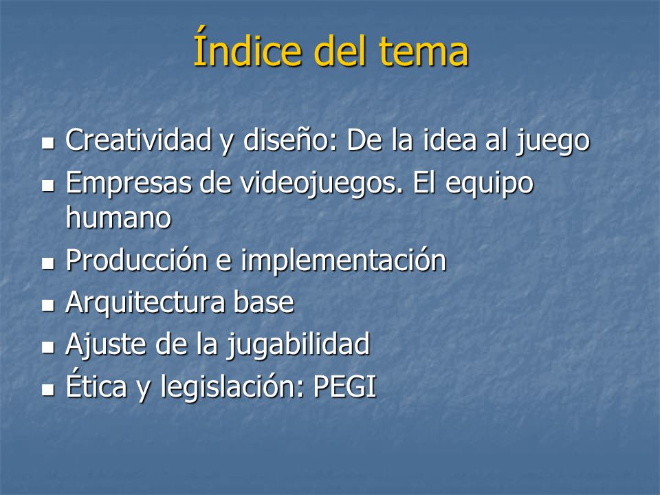 Índice del tema Creatividad y diseño: De la idea al juego