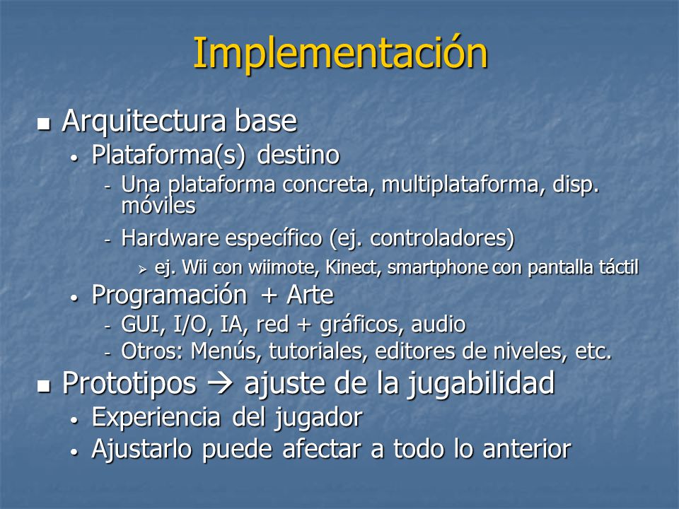 Implementación Arquitectura base Prototipos  ajuste de la jugabilidad