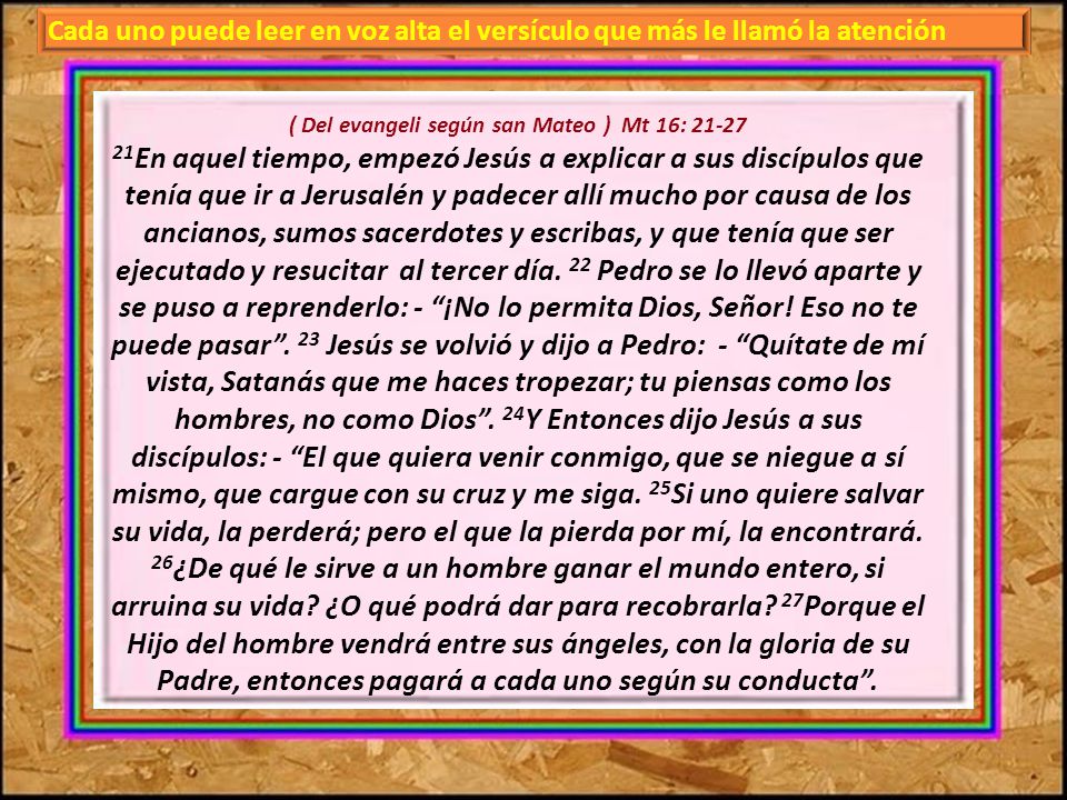 ( Del evangeli según san Mateo ) Mt 16: 21-27
