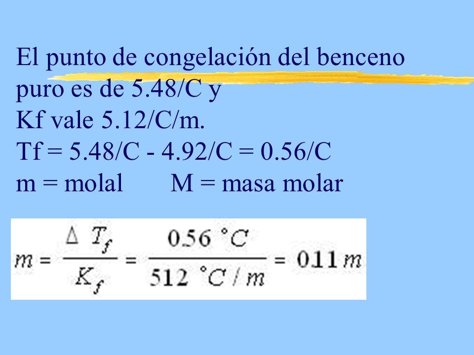 El punto de congelación del benceno puro es de 5.48/C y