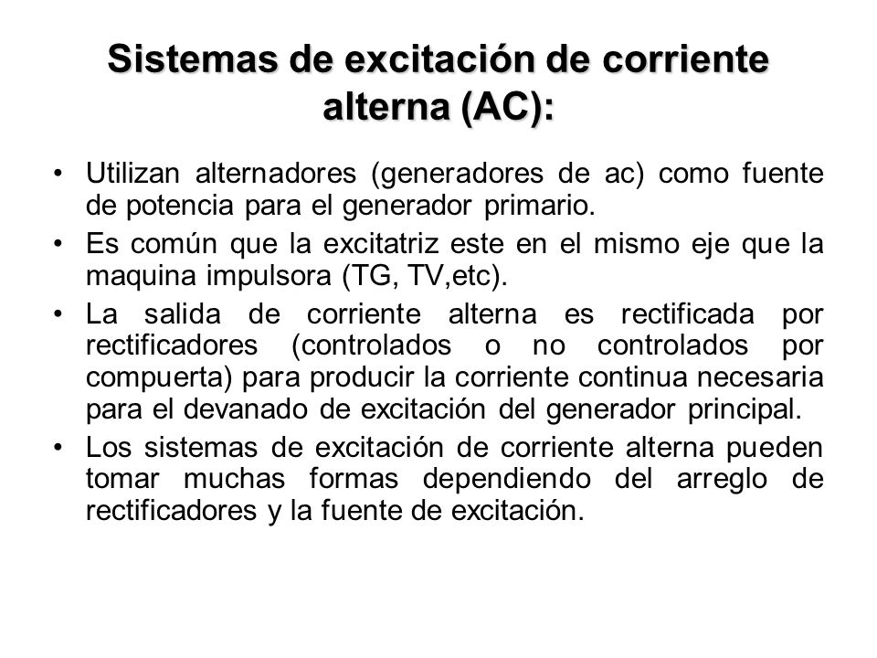 Sistemas de excitación de corriente alterna (AC):