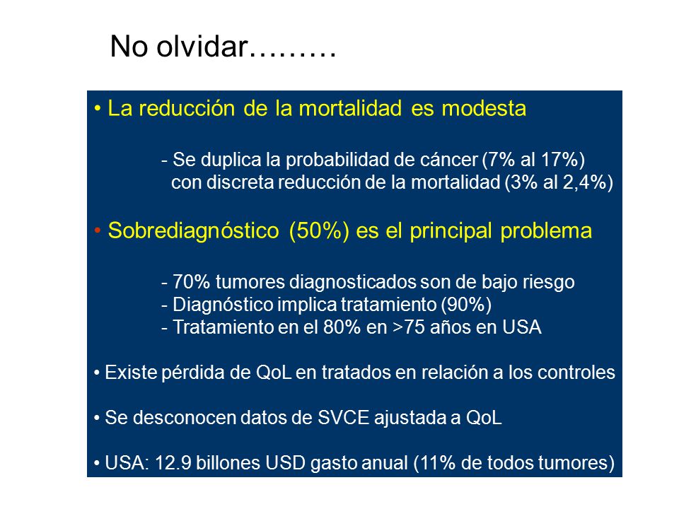 No olvidar……… La reducción de la mortalidad es modesta