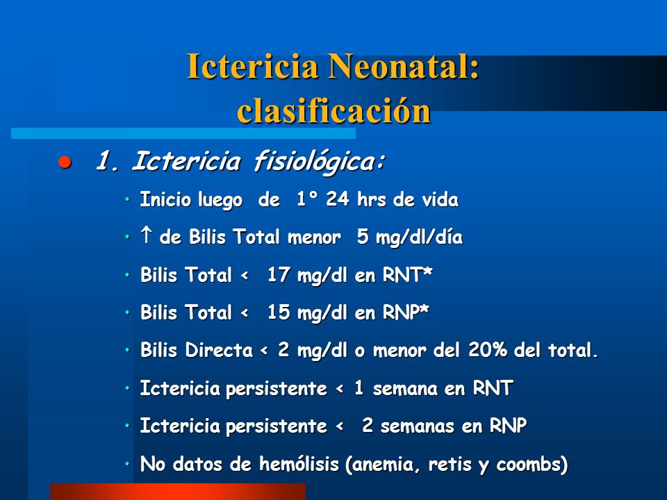 Ictericia Neonatal: clasificación