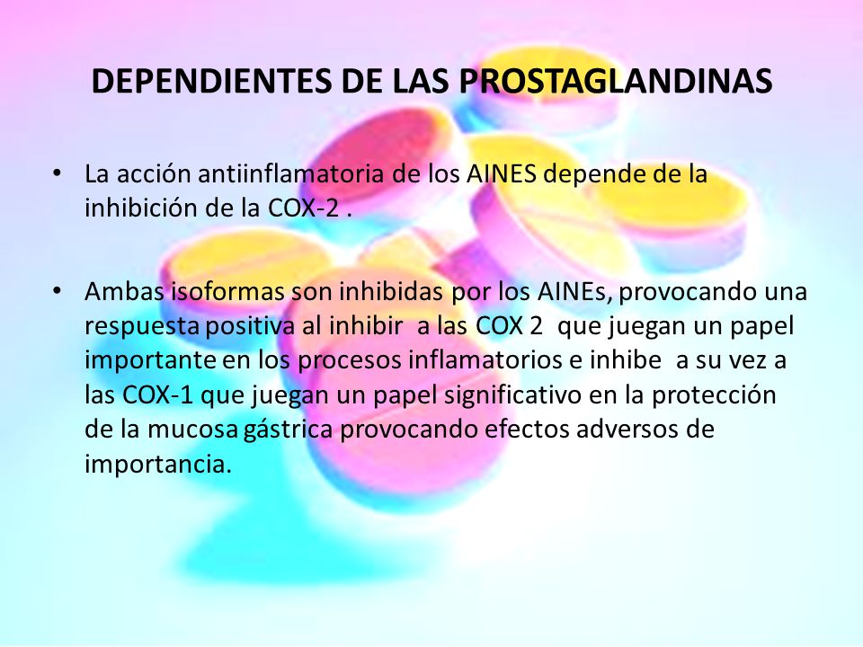 DEPENDIENTES DE LAS PROSTAGLANDINAS