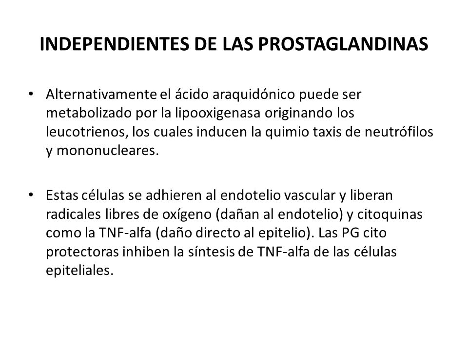 INDEPENDIENTES DE LAS PROSTAGLANDINAS