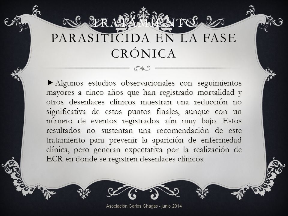Tratamiento parasiticida en la Fase Crónica