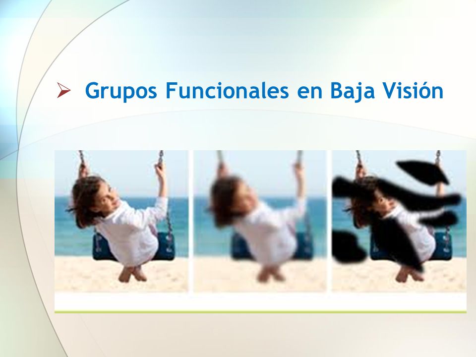 Grupos Funcionales en Baja Visión