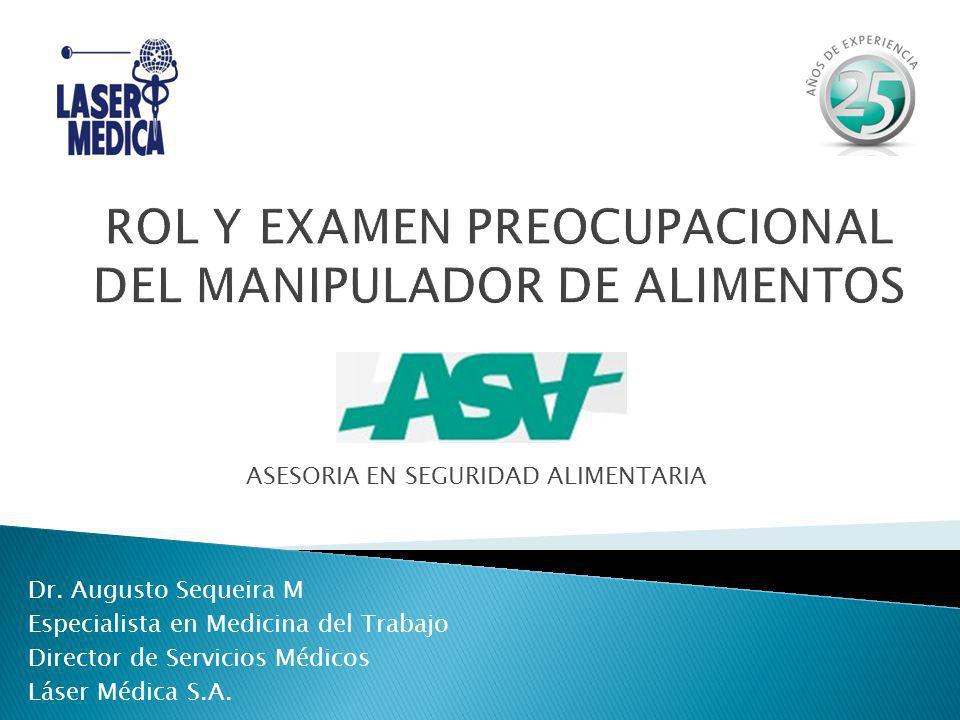 ROL Y EXAMEN PREOCUPACIONAL DEL MANIPULADOR DE ALIMENTOS