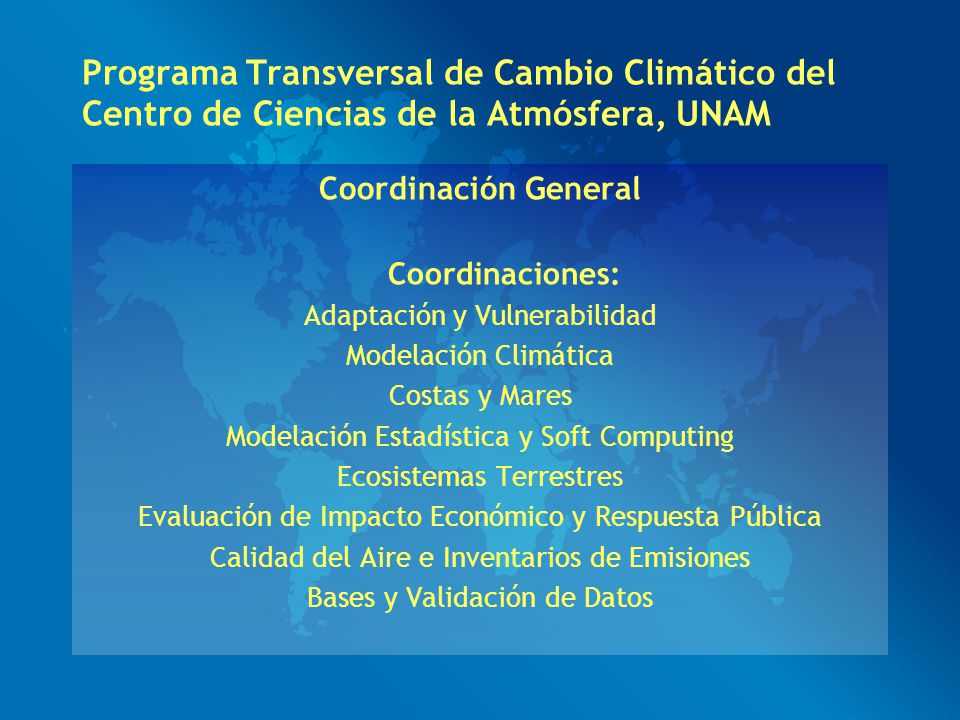 Programa Transversal de Cambio Climático del Centro de Ciencias de la Atmósfera, UNAM