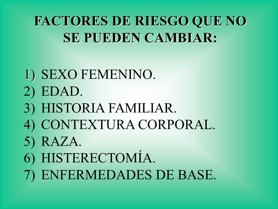 FACTORES DE RIESGO QUE NO
