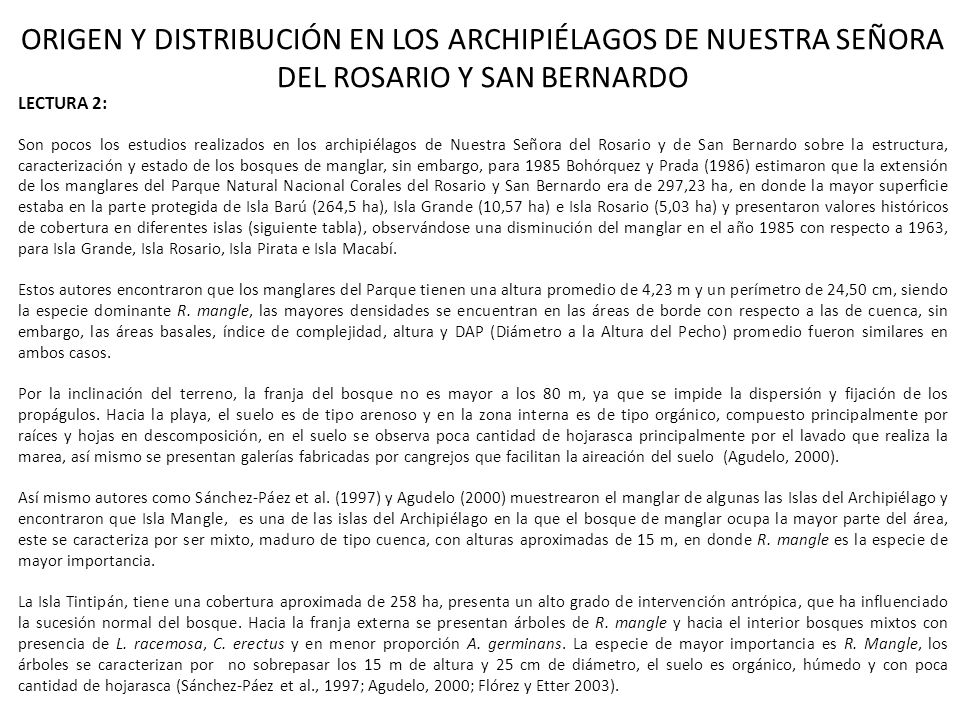 ORIGEN Y DISTRIBUCIÓN EN LOS ARCHIPIÉLAGOS DE NUESTRA SEÑORA DEL ROSARIO Y SAN BERNARDO