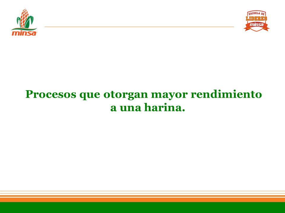 Procesos que otorgan mayor rendimiento a una harina.