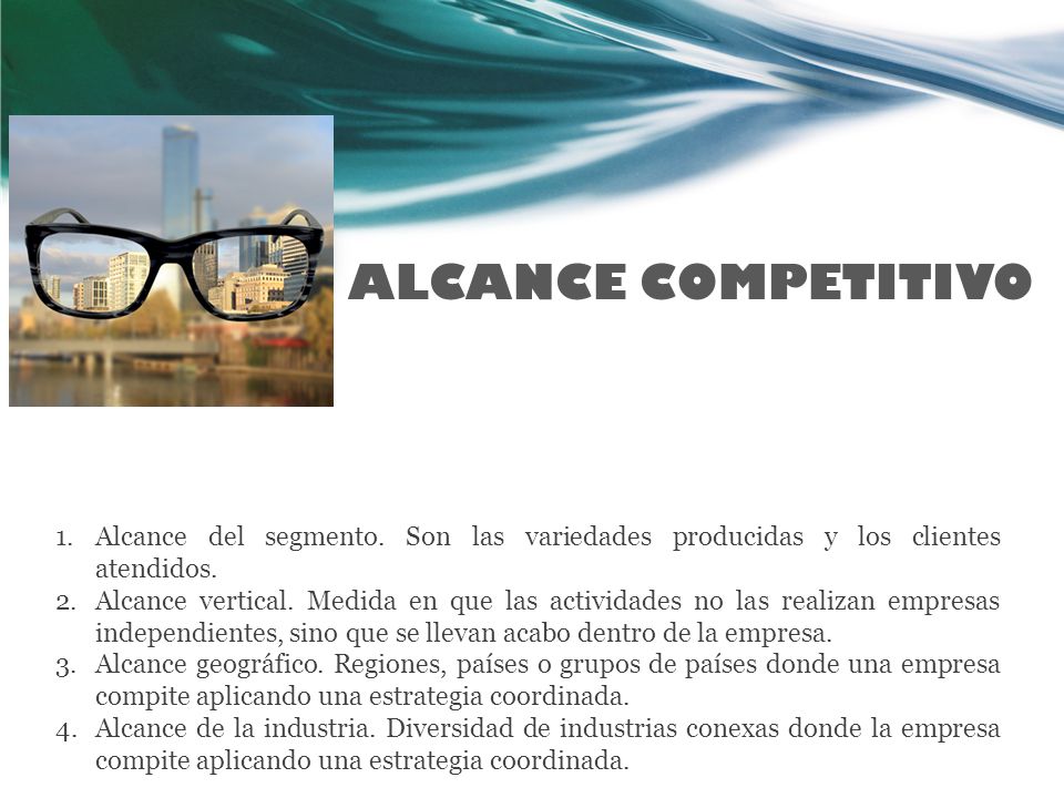 ALCANCE COMPETITIVO Alcance del segmento. Son las variedades producidas y los clientes atendidos.