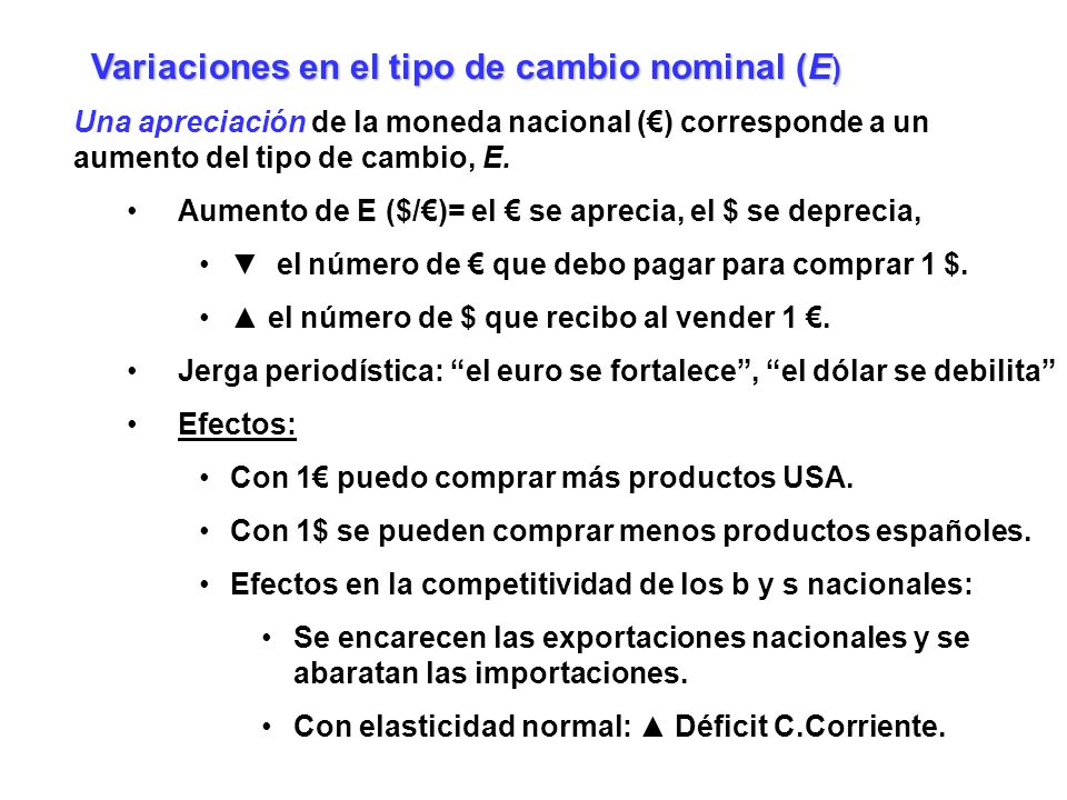 Variaciones en el tipo de cambio nominal (E)