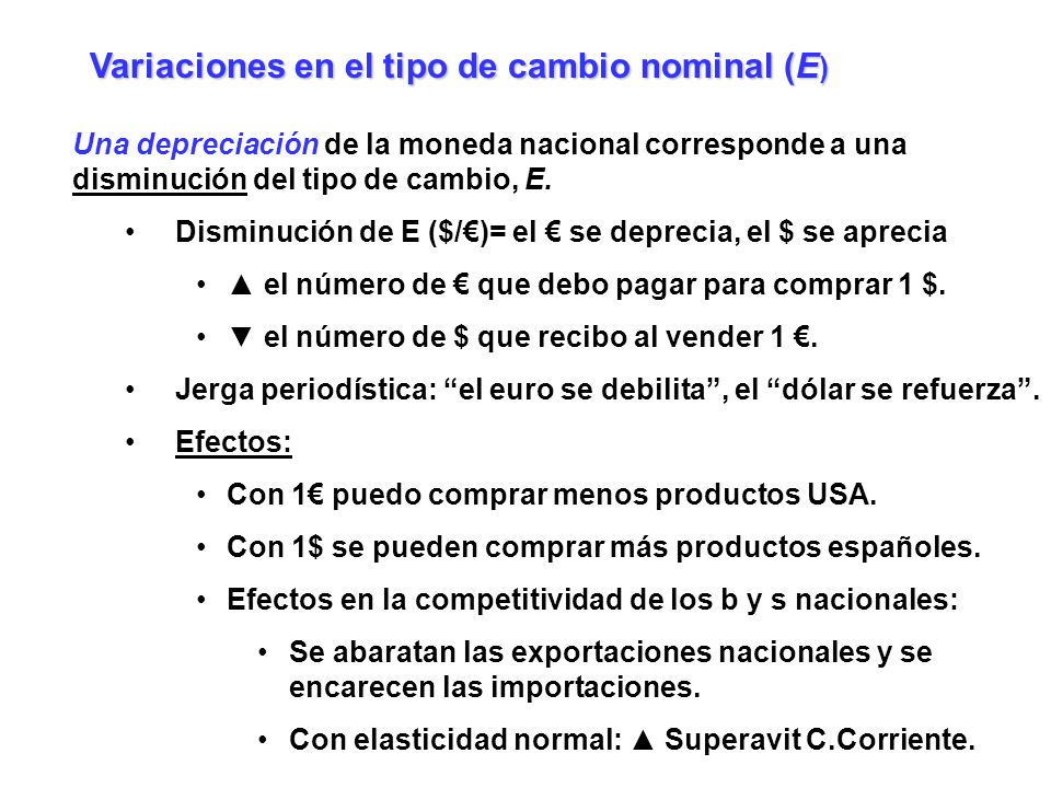 Variaciones en el tipo de cambio nominal (E)