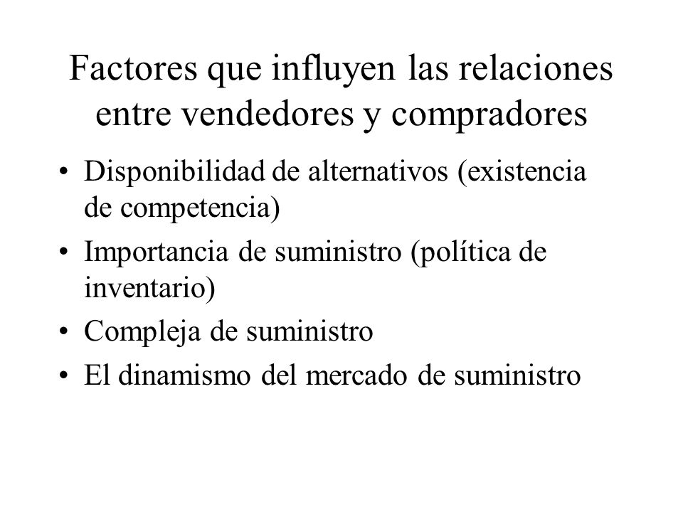 Factores que influyen las relaciones entre vendedores y compradores
