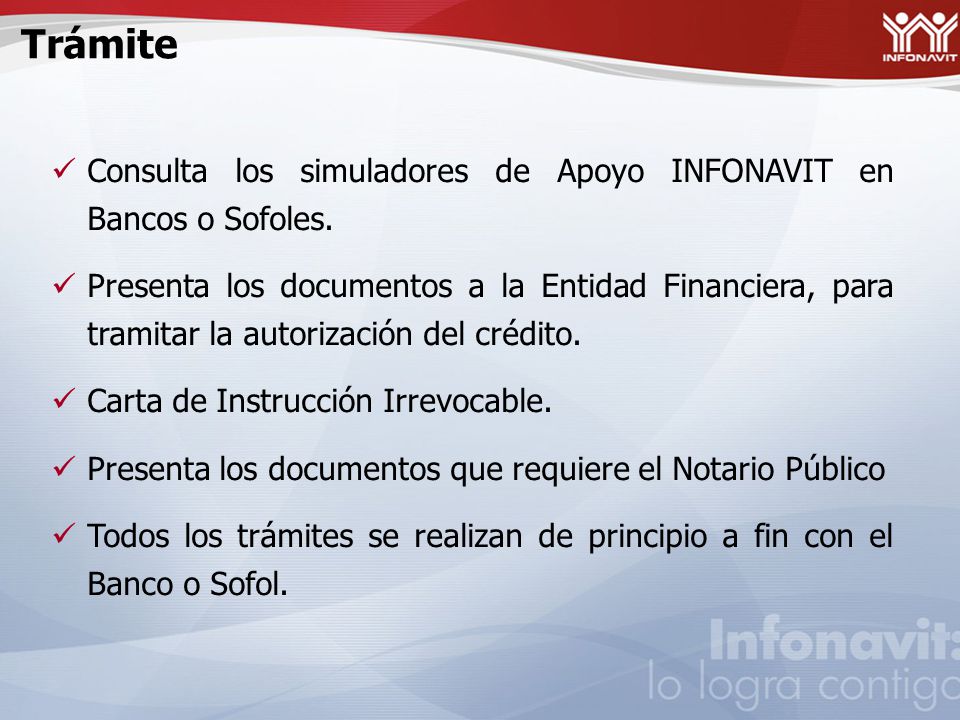 Trámite Consulta los simuladores de Apoyo INFONAVIT en Bancos o Sofoles.