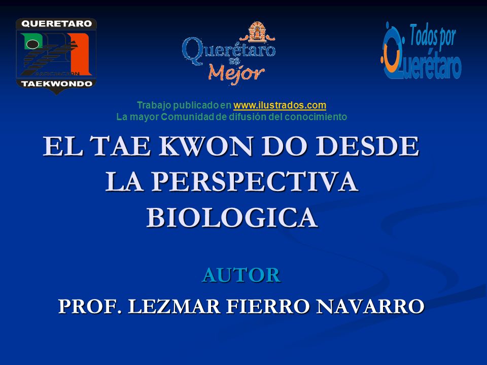 EL TAE KWON DO DESDE LA PERSPECTIVA BIOLOGICA