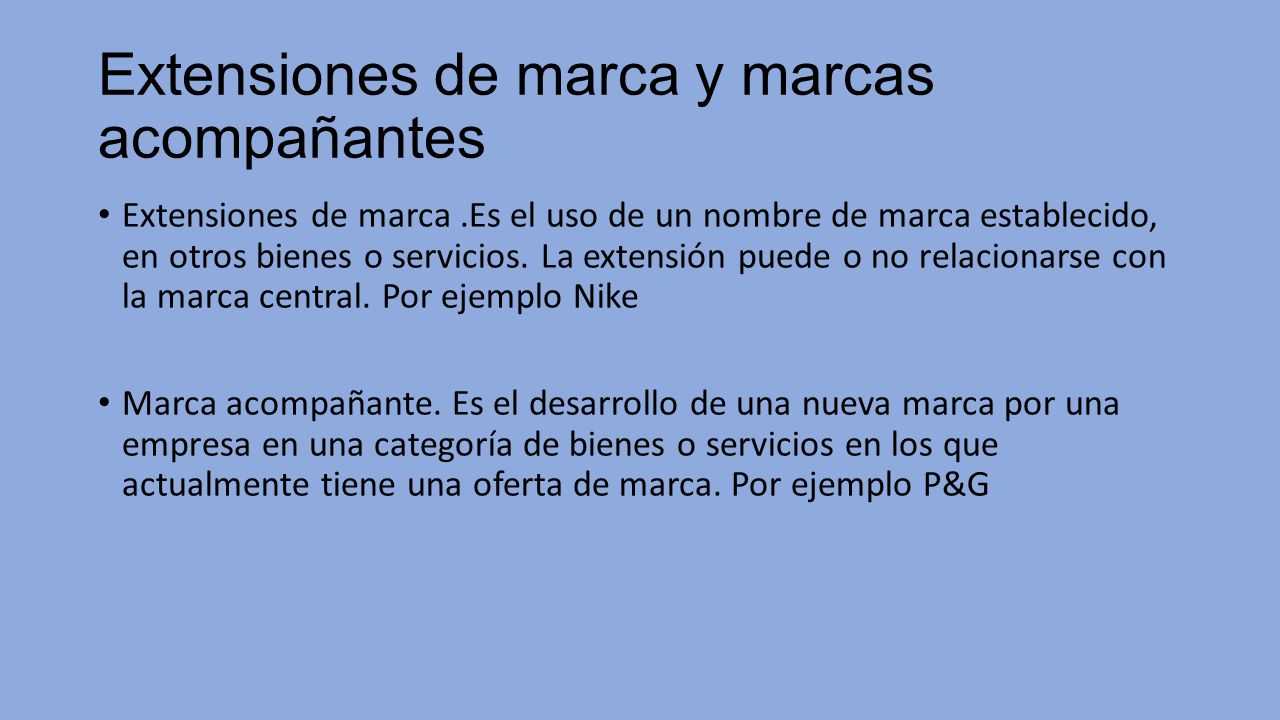 Extensiones de marca y marcas acompañantes