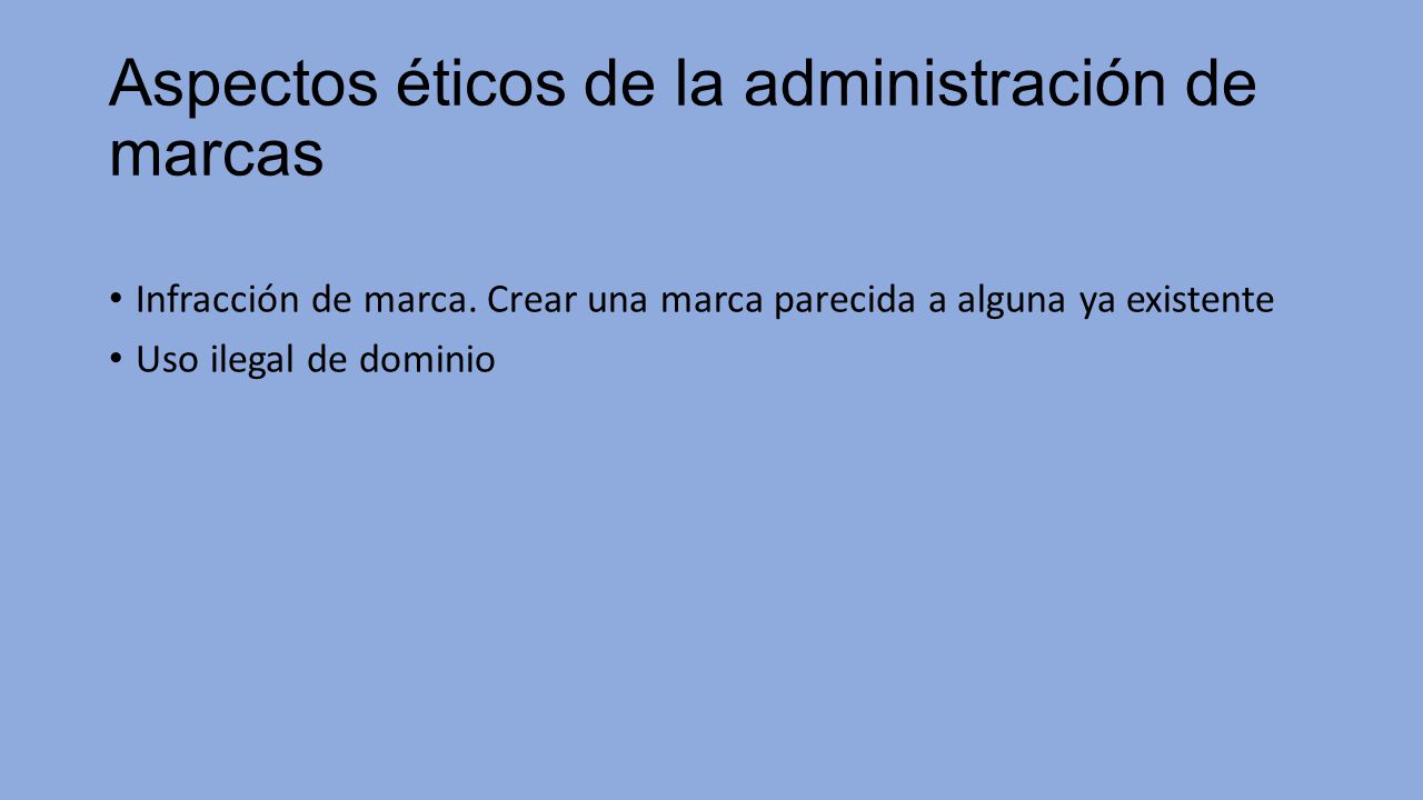 Aspectos éticos de la administración de marcas