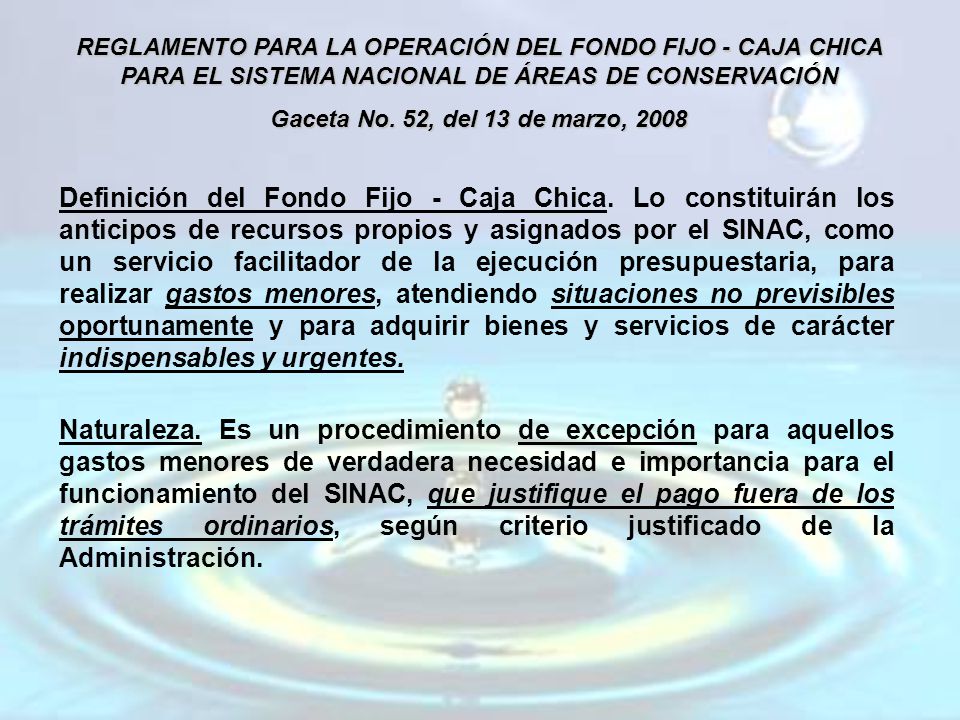 REGLAMENTO PARA LA OPERACIÓN DEL FONDO FIJO - CAJA CHICA PARA EL SISTEMA NACIONAL DE ÁREAS DE CONSERVACIÓN