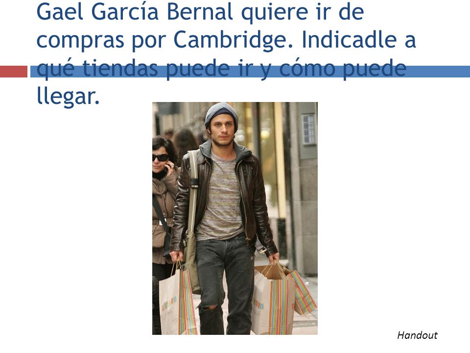 Gael García Bernal quiere ir de compras por Cambridge