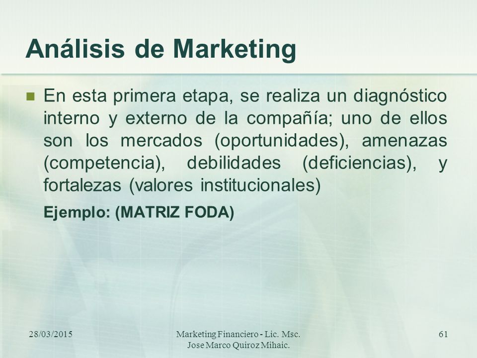 Marketing Financiero - Lic. Msc. Jose Marco Quiroz Mihaic.