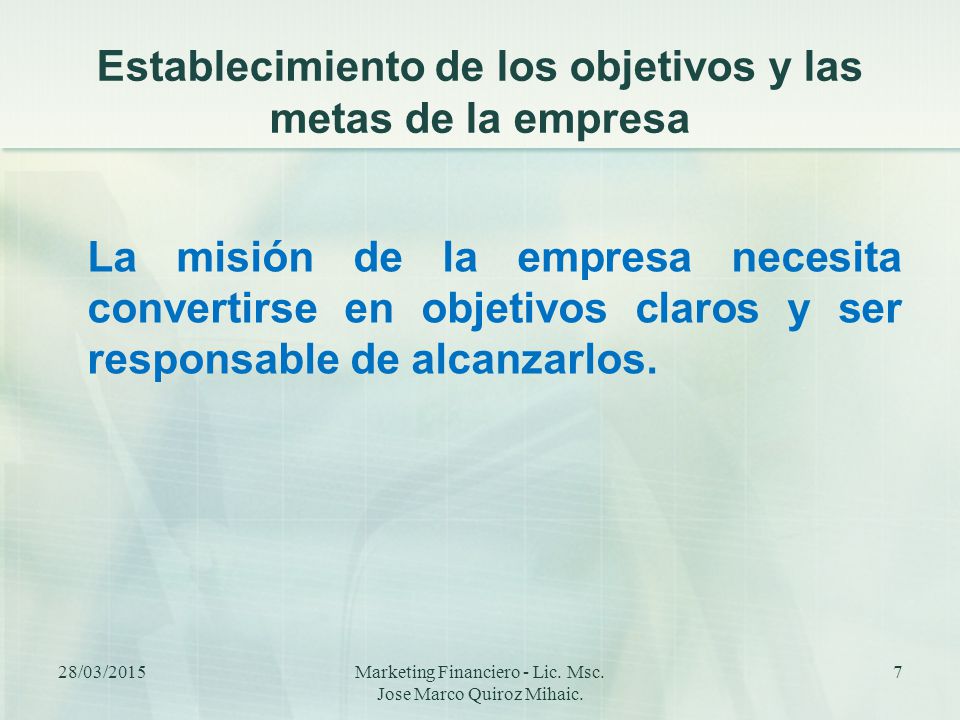 Establecimiento de los objetivos y las metas de la empresa