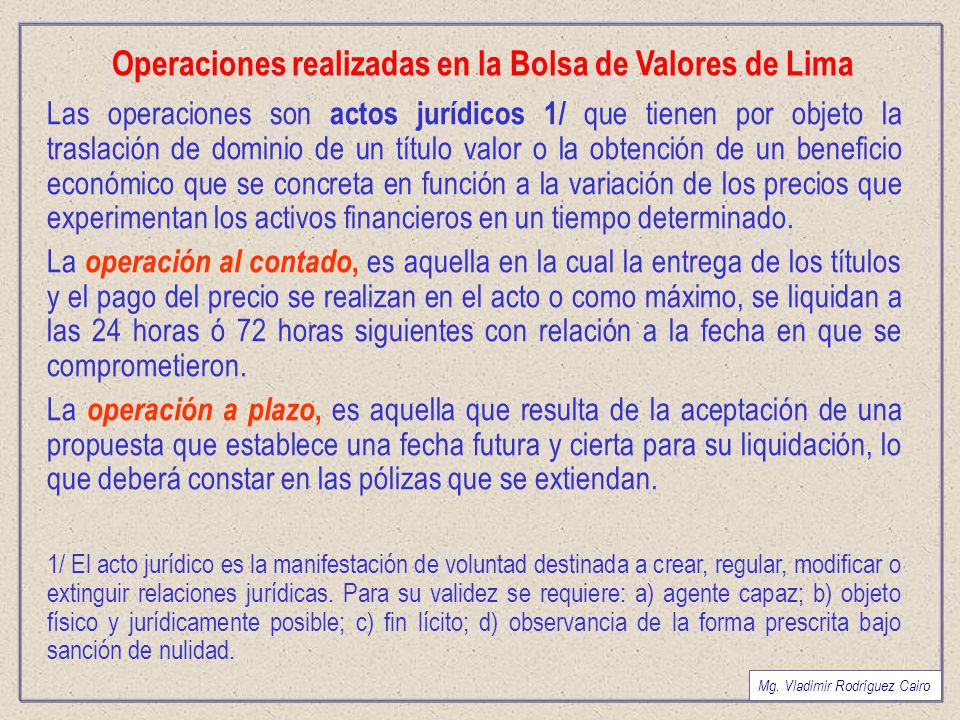 Operaciones realizadas en la Bolsa de Valores de Lima