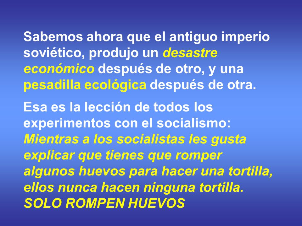 Sabemos ahora que el antiguo imperio soviético, produjo un desastre económico después de otro, y una pesadilla ecológica después de otra.