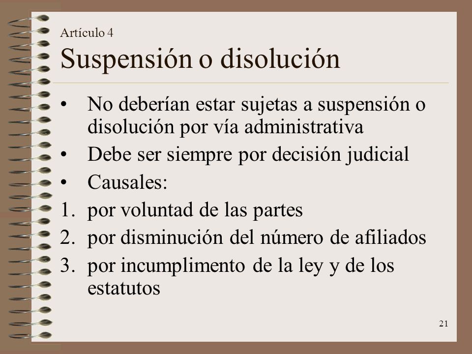 Artículo 4 Suspensión o disolución