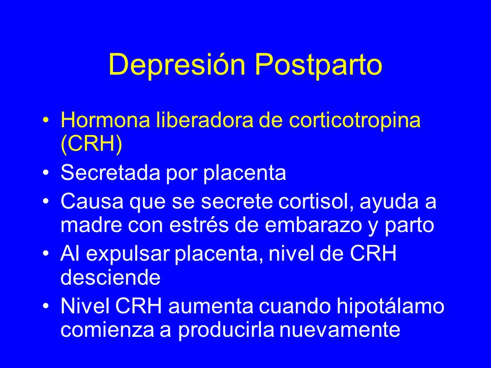 Depresión Postparto Hormona liberadora de corticotropina (CRH)