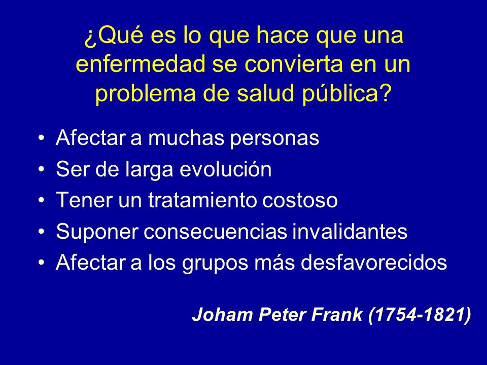 ¿Qué es lo que hace que una enfermedad se convierta en un problema de salud pública