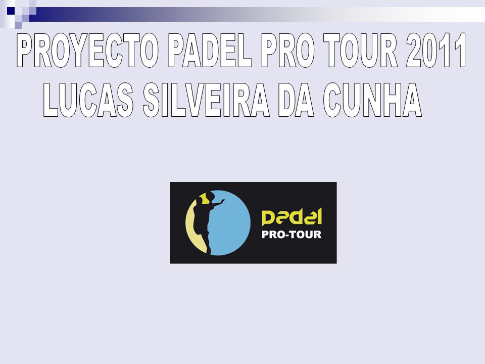 PROYECTO PADEL PRO TOUR 2011