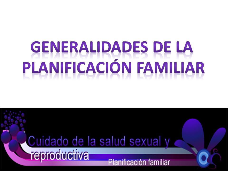 PLANIFICACIÓN FAMILIAR