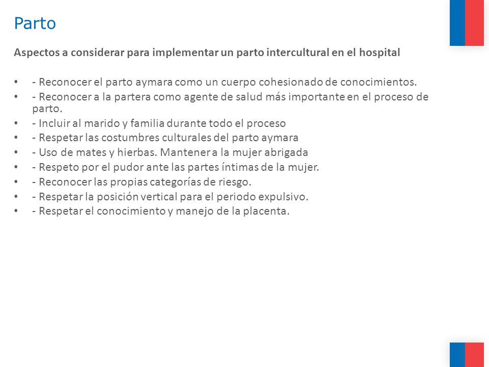 Parto Aspectos a considerar para implementar un parto intercultural en el hospital.