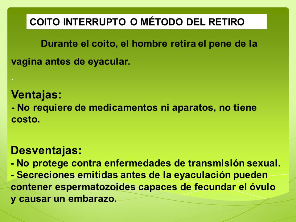 Ventajas: - No requiere de medicamentos ni aparatos, no tiene costo.
