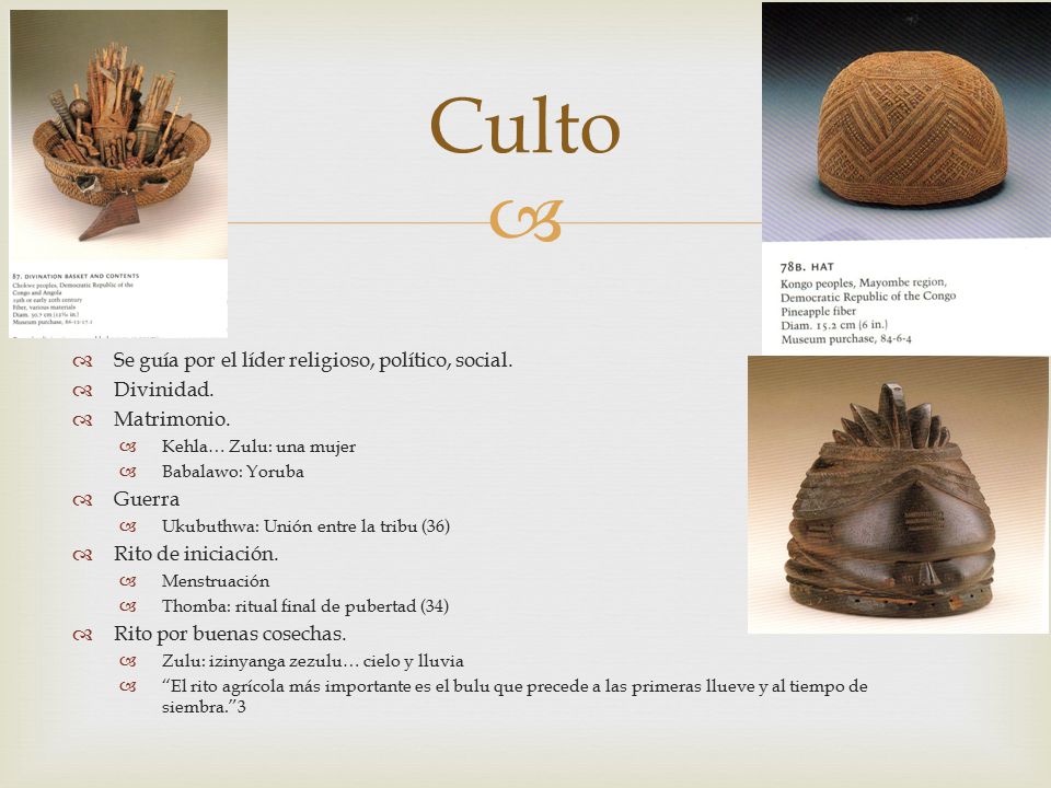 Culto Se guía por el líder religioso, político, social. Divinidad.