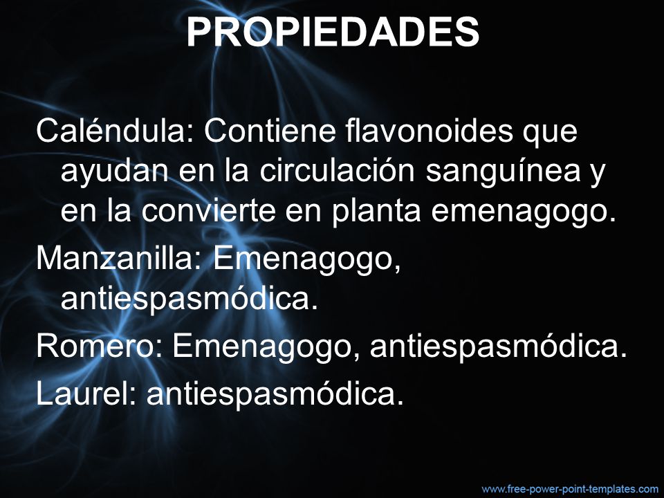PROPIEDADES Caléndula: Contiene flavonoides que ayudan en la circulación sanguínea y en la convierte en planta emenagogo.