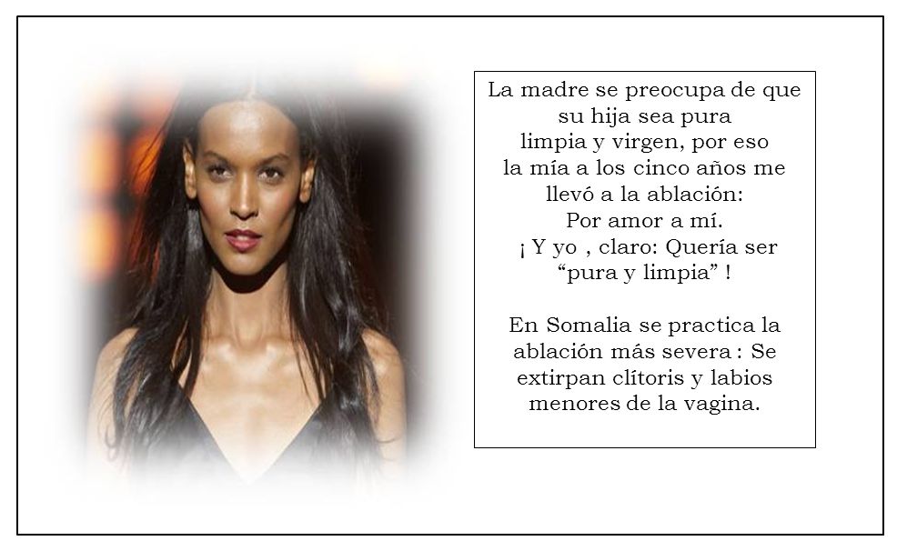 La madre se preocupa de que su hija sea pura limpia y virgen, por eso