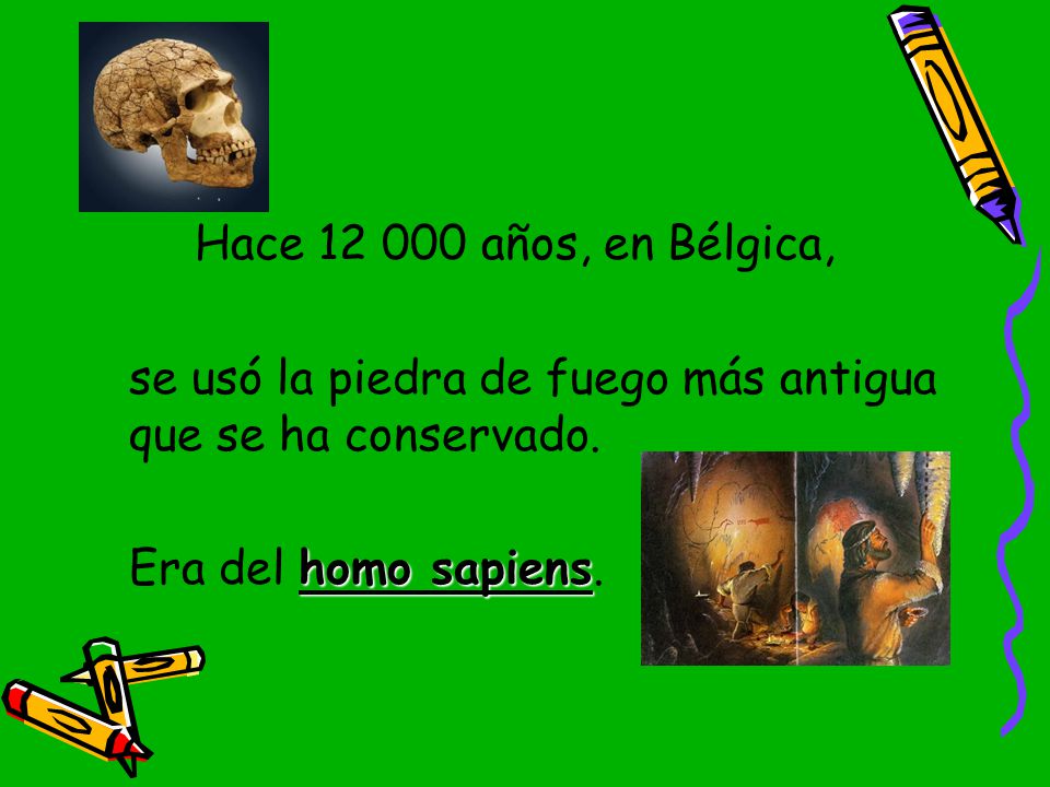 Hace años, en Bélgica, se usó la piedra de fuego más antigua que se ha conservado.