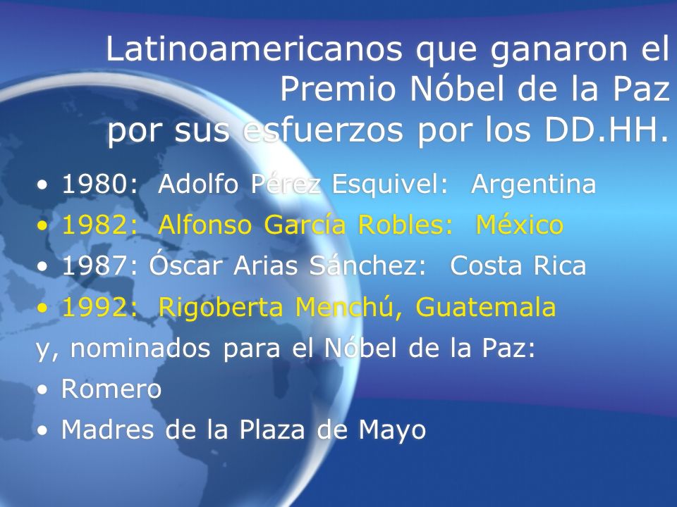 Latinoamericanos que ganaron el Premio Nóbel de la Paz por sus esfuerzos por los DD.HH.