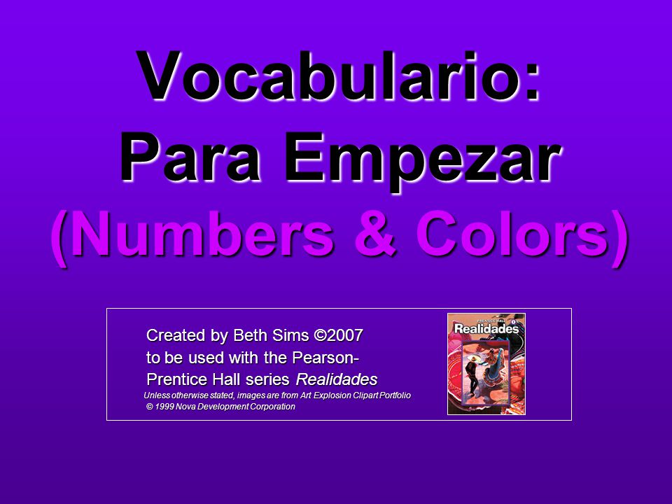 Vocabulario: Para Empezar (Numbers & Colors)