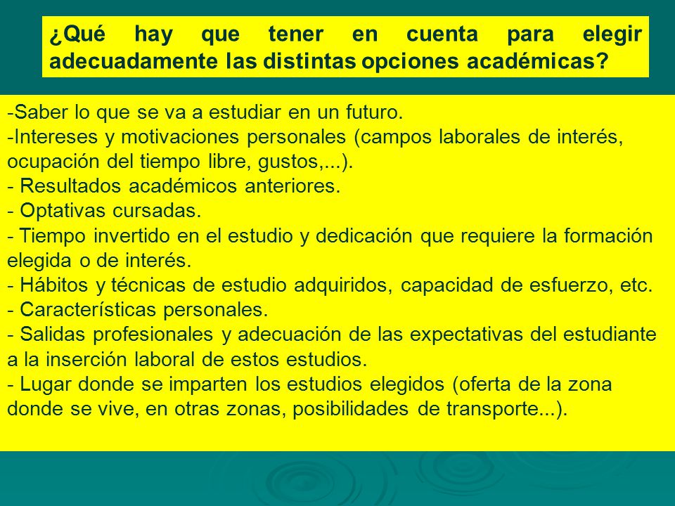 ¿Qué hay que tener en cuenta para elegir adecuadamente las distintas opciones académicas