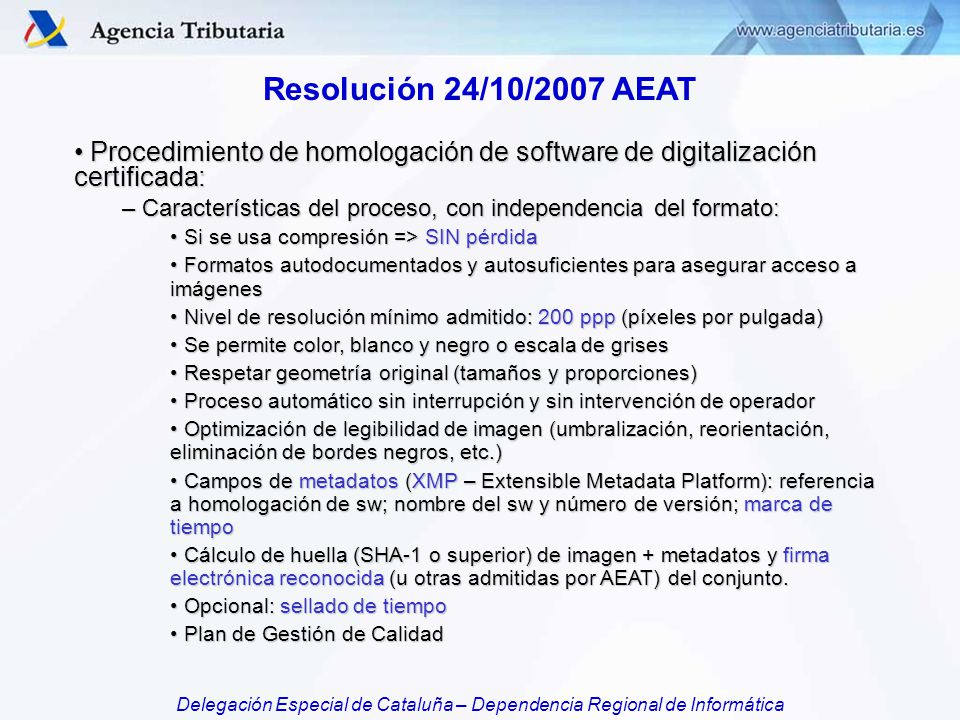 Resolución 24/10/2007 AEAT Procedimiento de homologación de software de digitalización certificada: