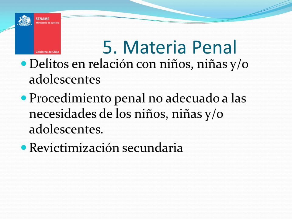 5. Materia Penal Delitos en relación con niños, niñas y/o adolescentes