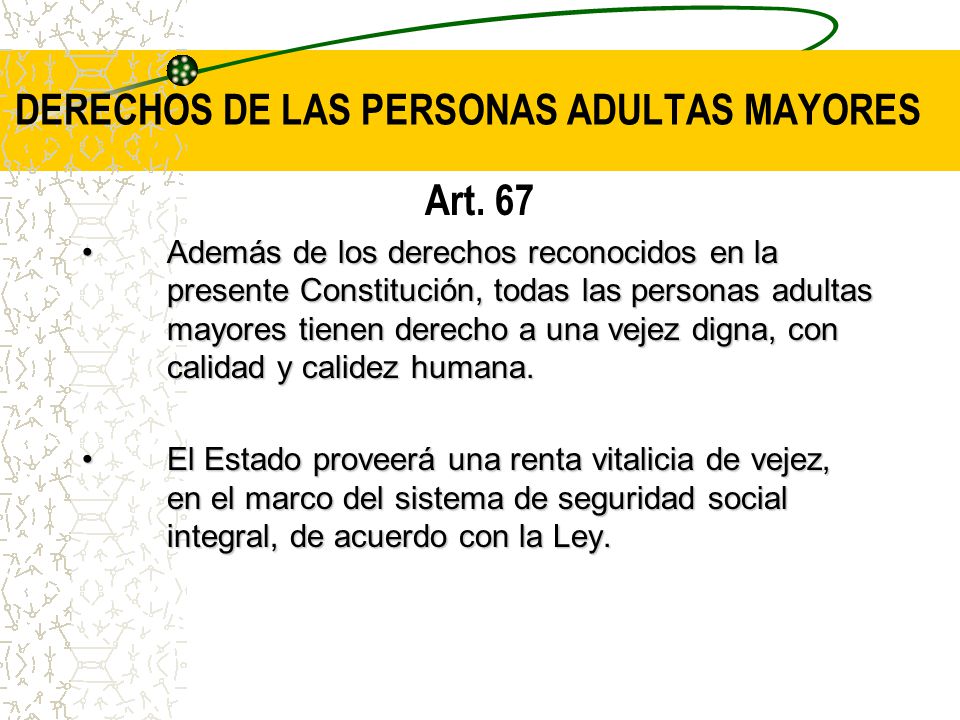 DERECHOS DE LAS PERSONAS ADULTAS MAYORES